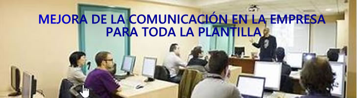 curso de mejora de la comunicación en la empresa